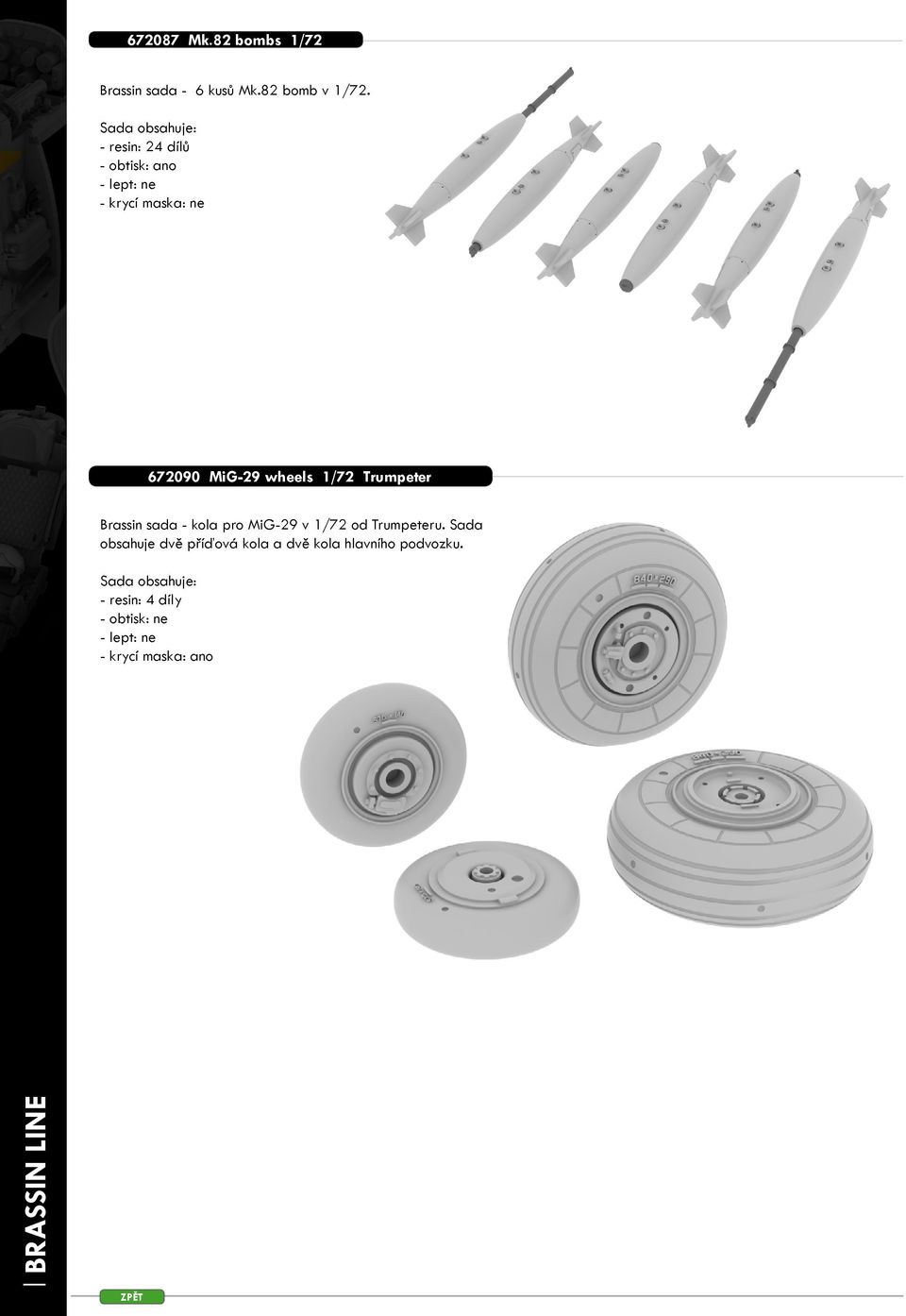 wheels 1/72 Trumpeter Brassin sada - kola pro MiG-29 v 1/72 od Trumpeteru.