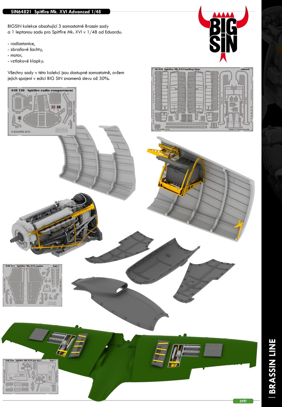 sadu pro Spitfire Mk. XVI v 1/48 od Eduardu.