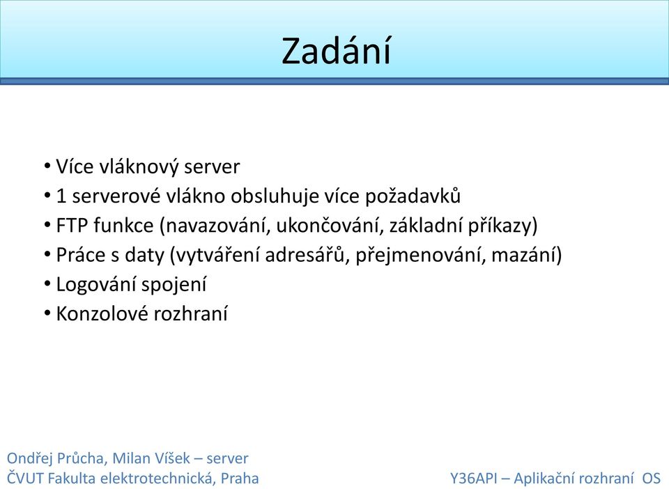 příkazy) Práce s daty (vytváření adresářů, přejmenování,