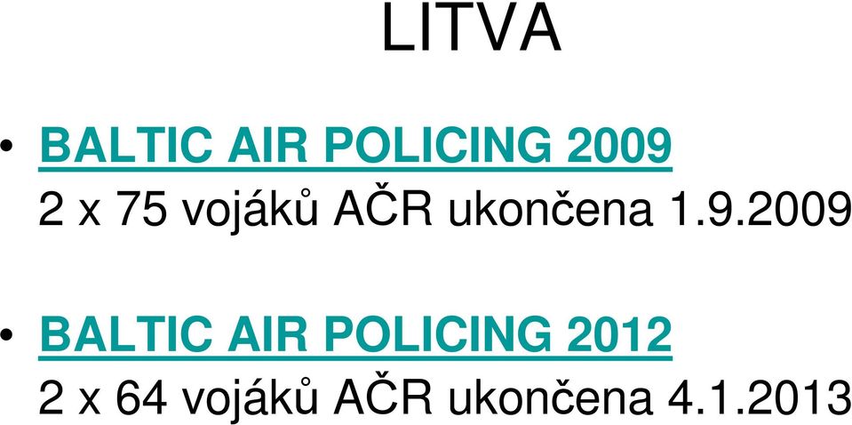 2009 BALTIC AIR POLICING 2012 2