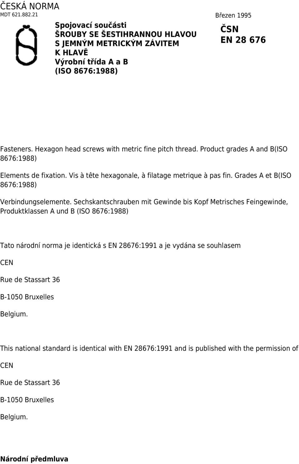 Grades A et B(ISO 8676:1988) Verbindungselemente.