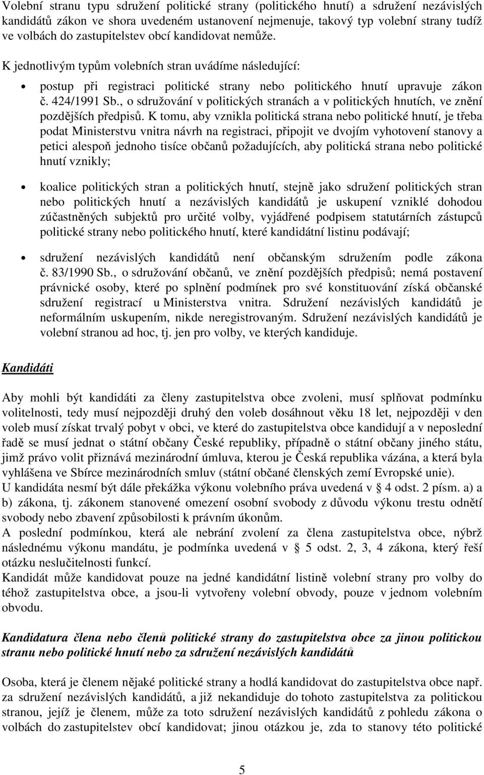 , o sdružování v politických stranách a v politických hnutích, ve znění pozdějších předpisů.