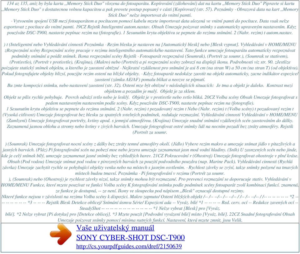 Poznámky Obrazová data na kart,,memory Stick Duo" nelze importovat do vnitní pamti.