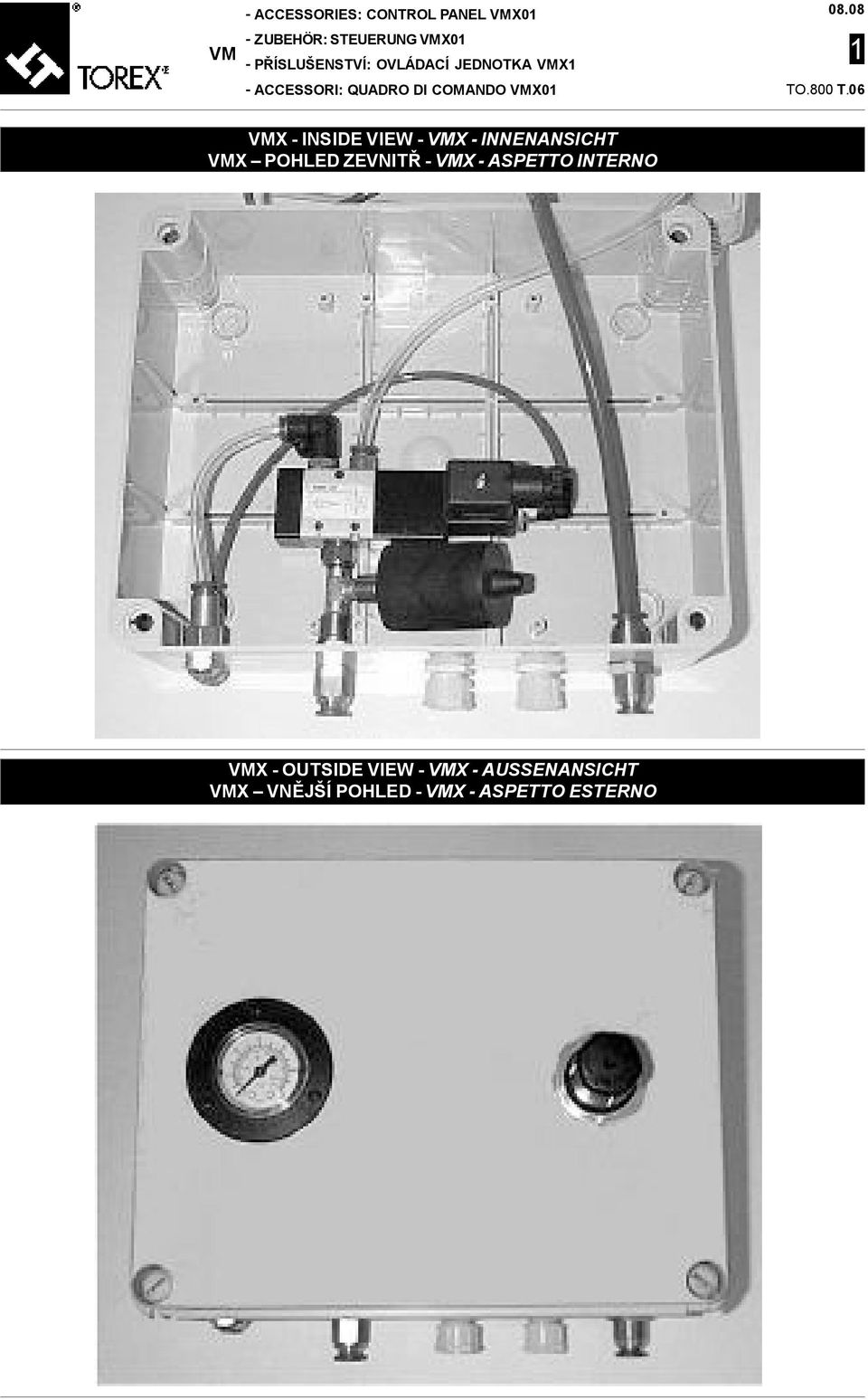 06 1 VMX - INSIDE VIEW - VMX - INNENANSICHT VMX POHLED ZEVNITŘ - VMX - ASPETTO