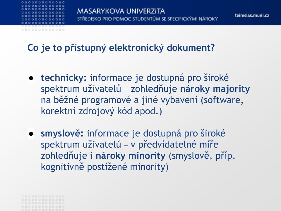 na běžné programové a jiné vybavení (software, korektní zdrojový kód apod.