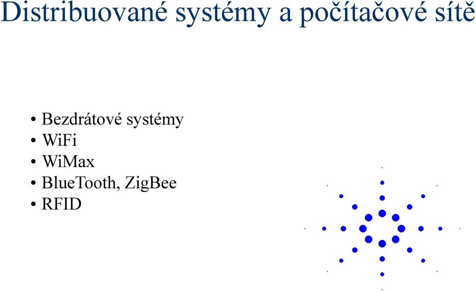 Bezdrátové systémy