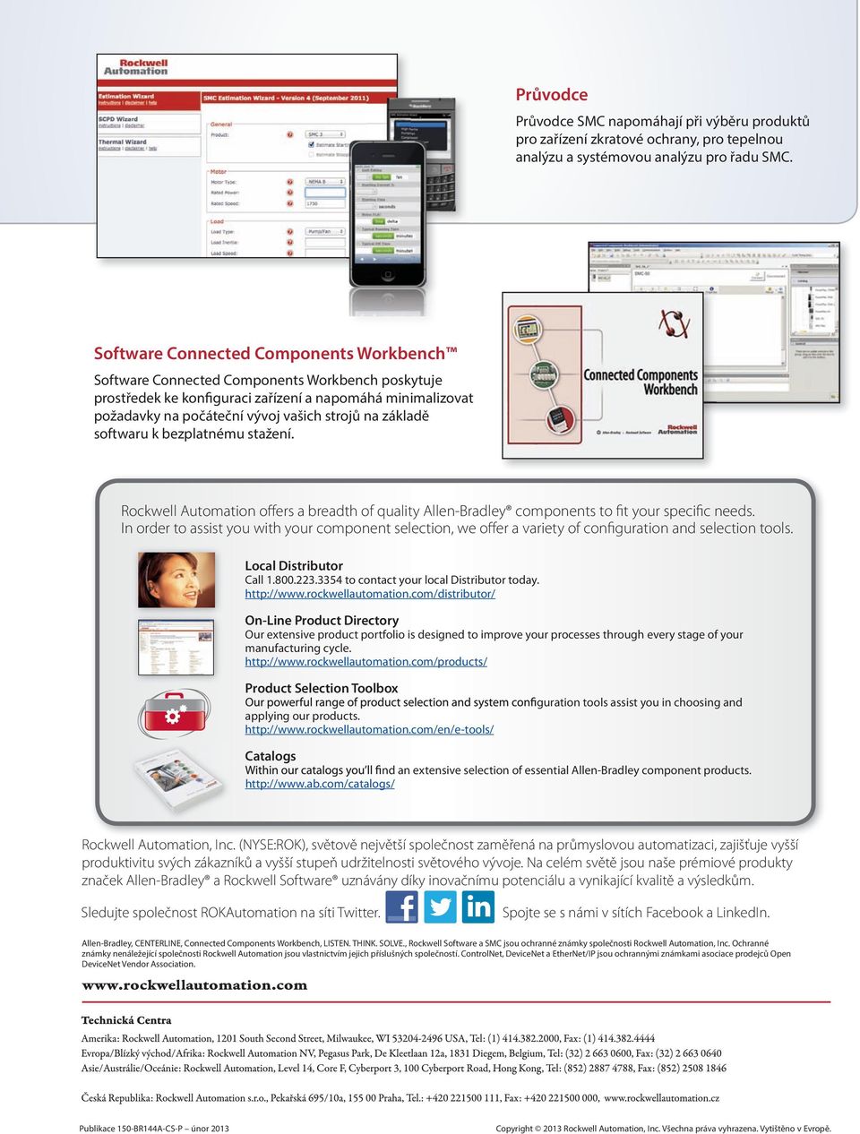 základě softwaru k bezplatnému stažení. Rockwell Automation offers a breadth of quality Allen-Bradley components to fit your specific needs.