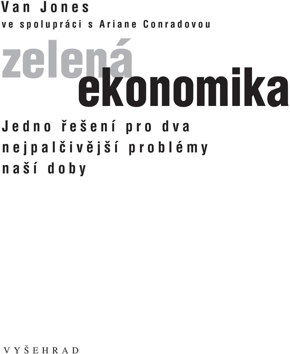 ekonomika Jedno řešení pro dva