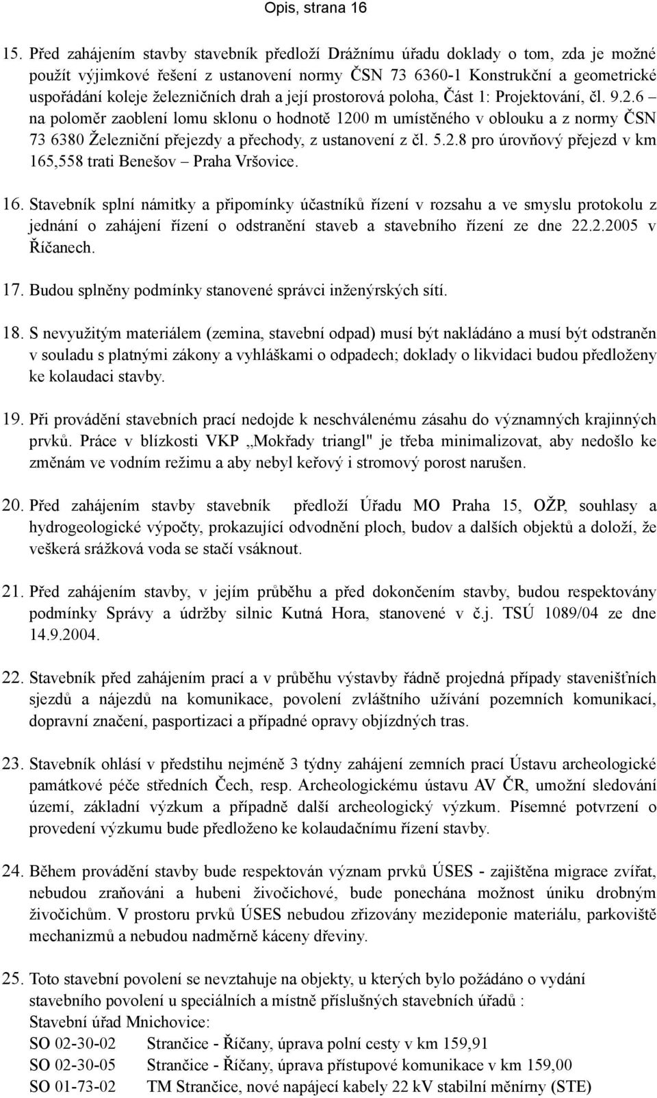 drah a její prostorová poloha, Část 1: Projektování, čl. 9.2.