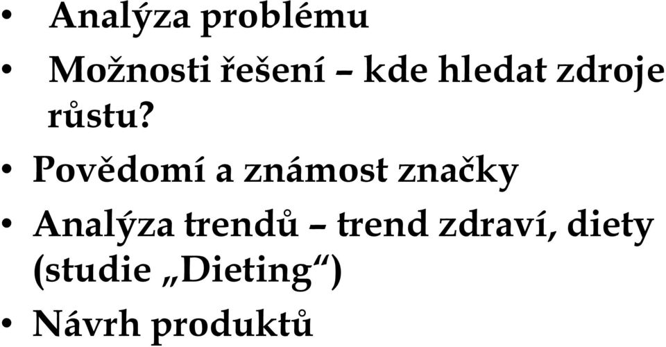 Povědomí a známost značky Analýza