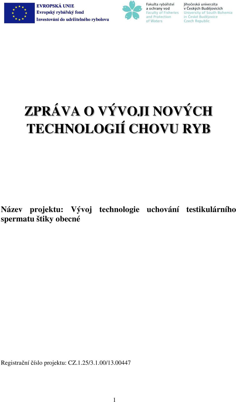 uchování testikulárního spermtu štiky oecné