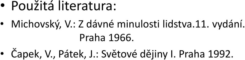 vydání. Praha 1966. Čapek, V.