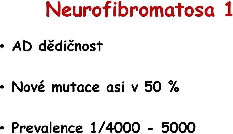 mutace asi v 50 %