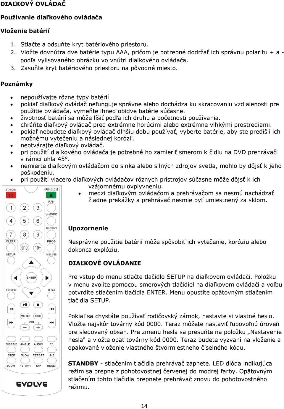 Zasuňte kryt batériového priestoru na pôvodné miesto.