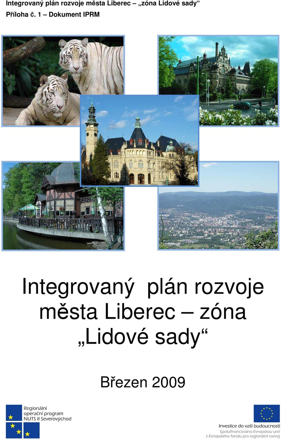 1 Dokument IPRM  Liberec zóna Lidové