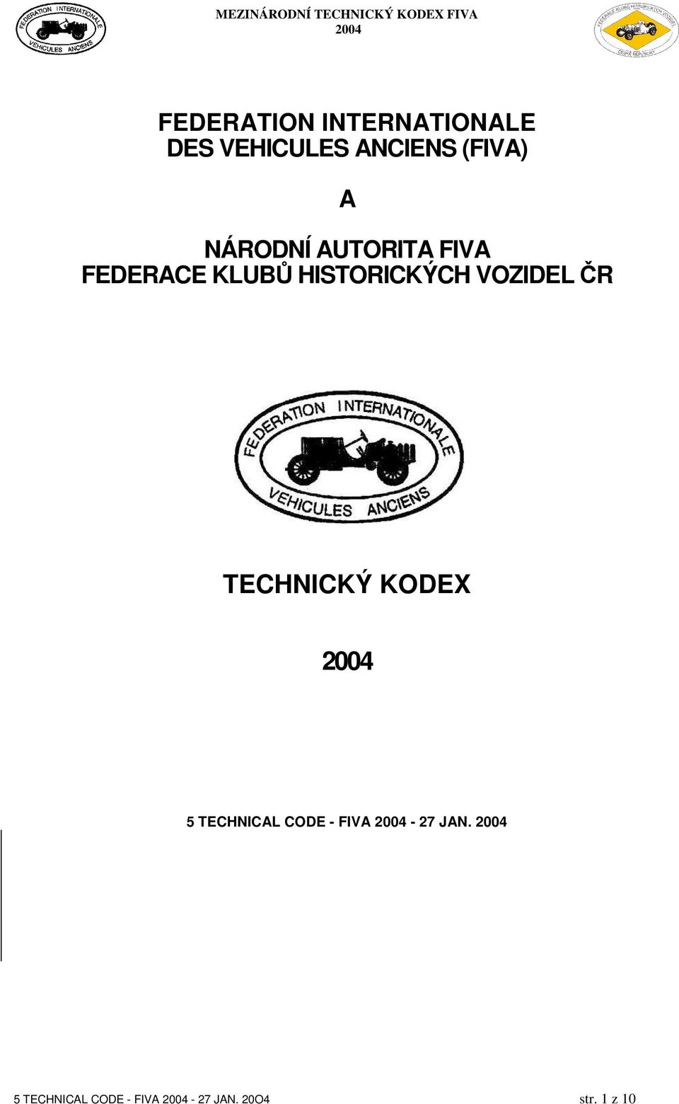 VOZIDEL ČR TECHNICKÝ KODEX 5 TECHNICAL CODE - FIVA -