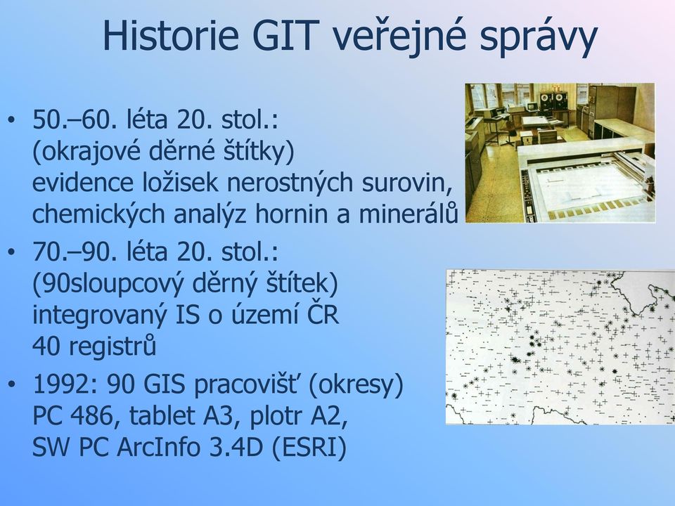 hornin a minerálů 70. 90. léta 20. stol.