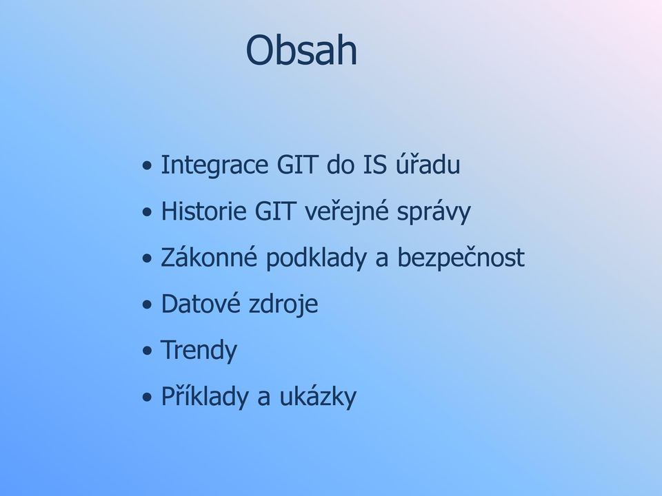 Zákonné podklady a bezpečnost