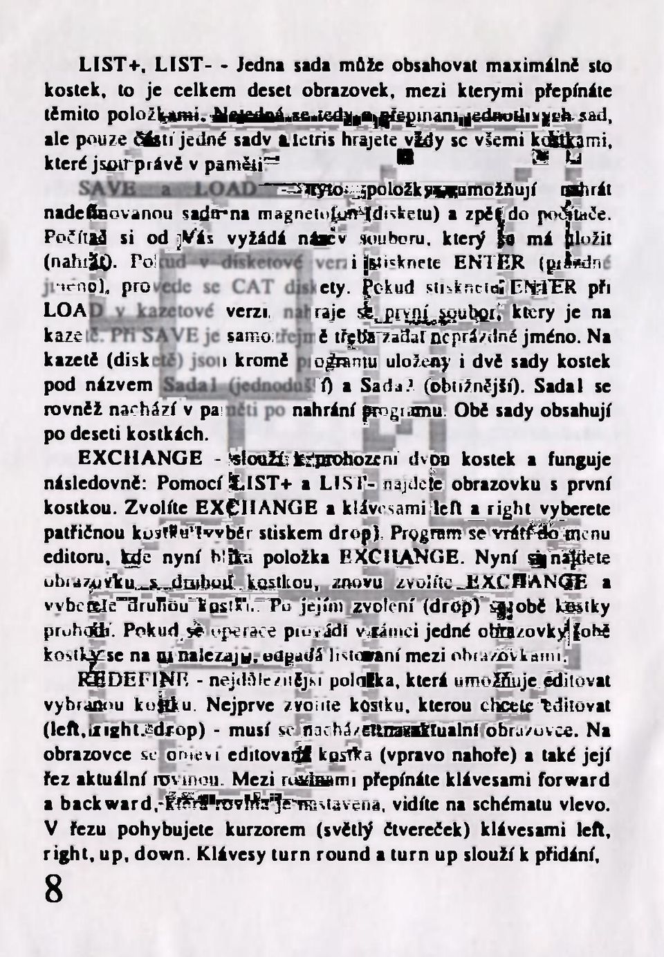 sad**na magnetofon (disketu) a /pit do poutače. Počítač si od (Vás vyžádá názčv souboru, který e má jlložit (nahiflp.