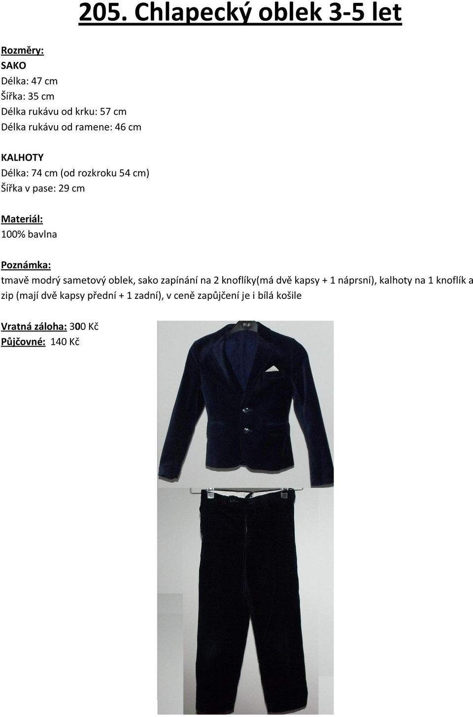 100% bavlna tmavě modrý sametový oblek, sako zapínání na 2 knoflíky(má dvě kapsy + 1 náprsní),