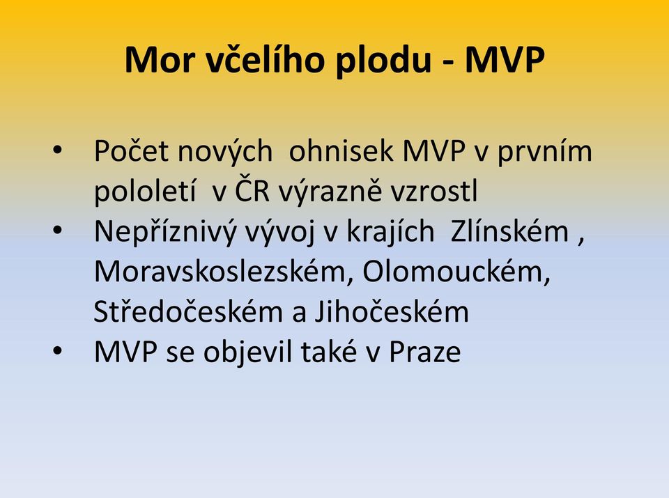 vývoj v krajích Zlínském, Moravskoslezském,