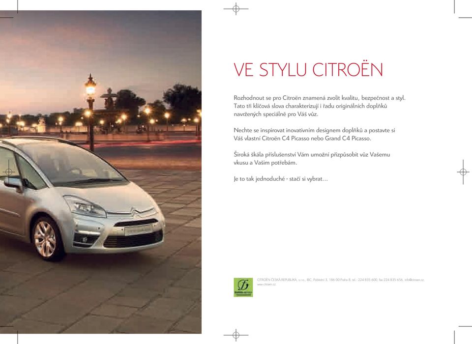 Nechte se inspirovat inovativním designem doplňků a postavte si Váš vlastní Citroën C4 Picasso nebo Grand C4 Picasso.