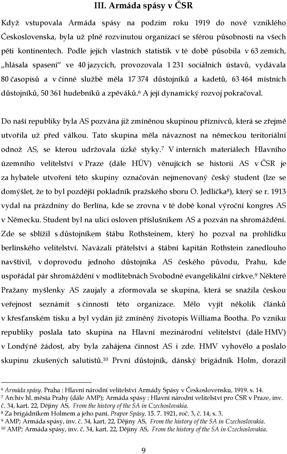 kadetů, 63 464 místních důstojníků, 50 361 hudebníků a zpěváků. 6 A její dynamický rozvoj pokračoval.