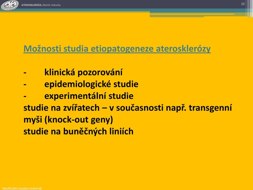 experimentální studie studie na zvířatech v