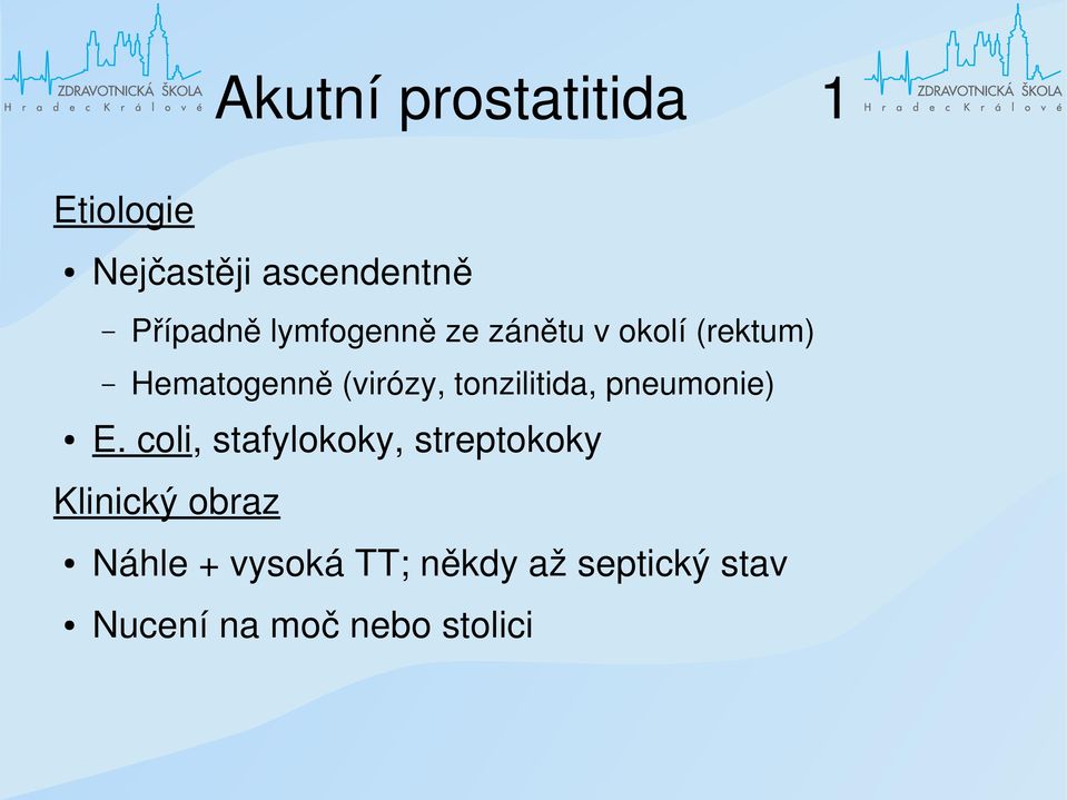 tonzilitida, pneumonie) E.