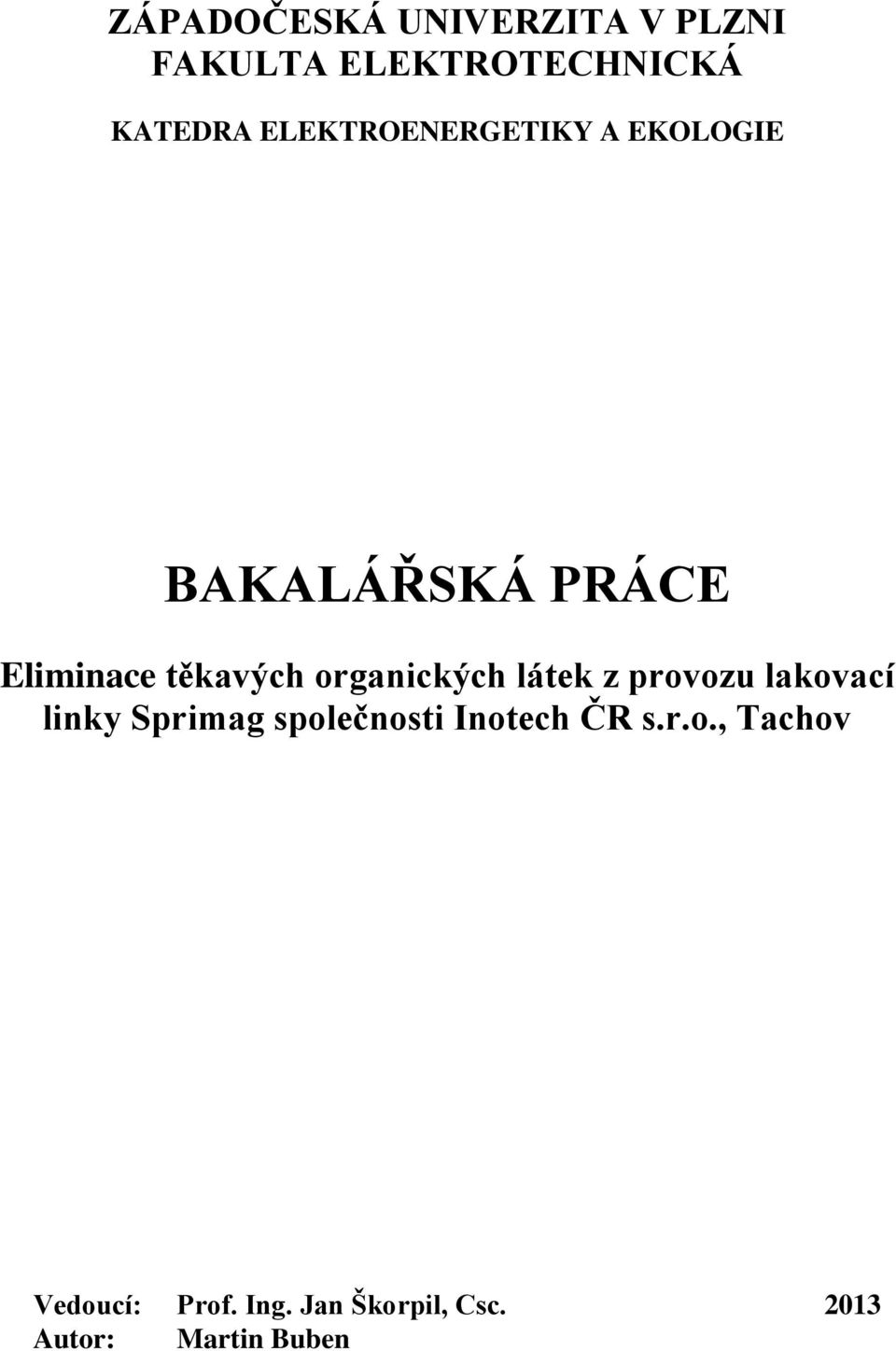 organických látek z provozu lakovací linky Sprimag společnosti