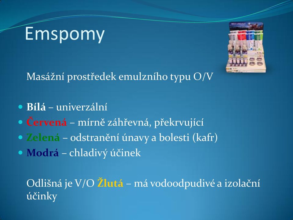 Zelená odstranění únavy a bolesti (kafr) Modrá