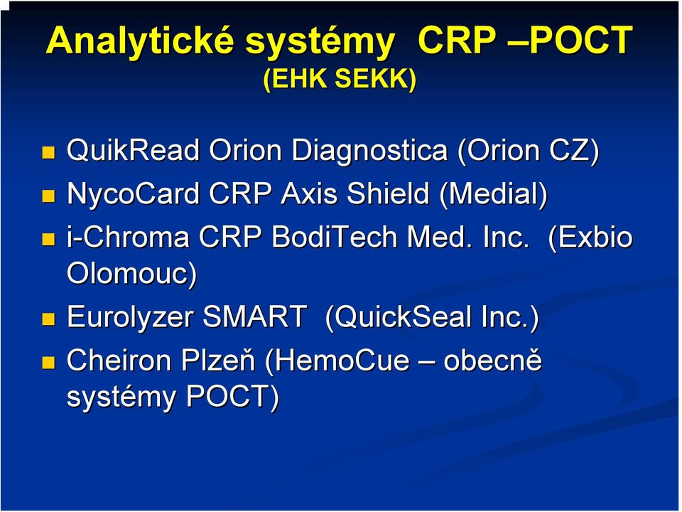 i-chroma CRP BodiTech Med. Inc.