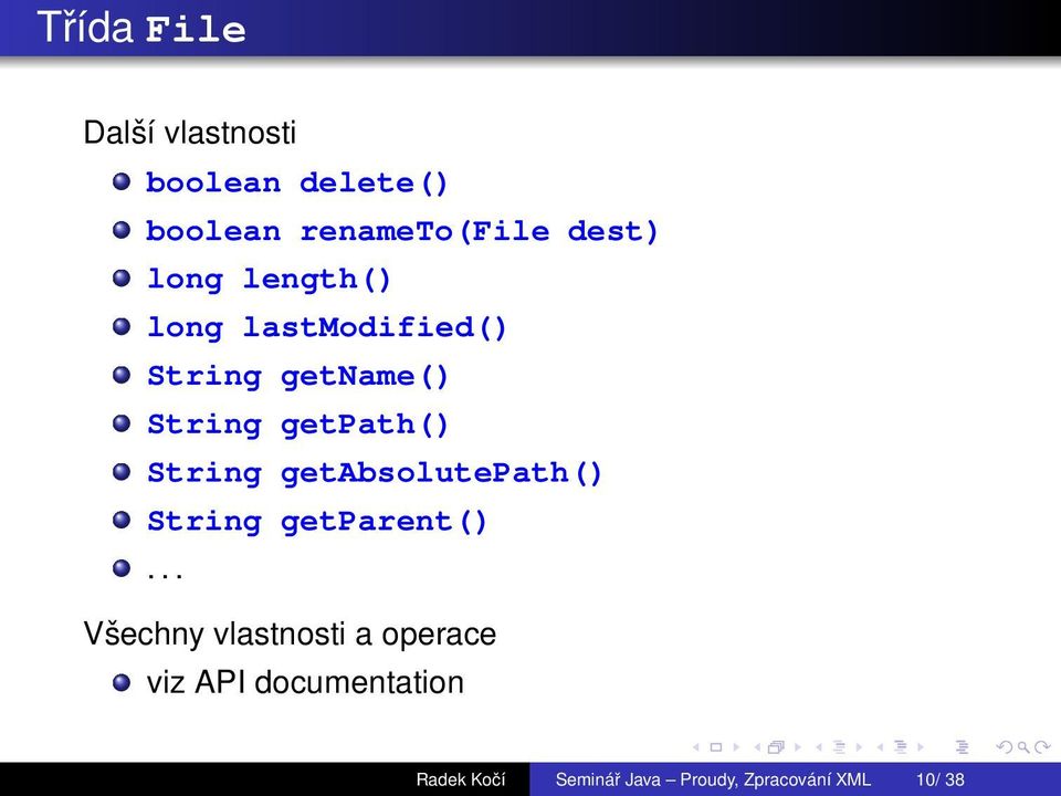 String getabsolutepath() String getparent().