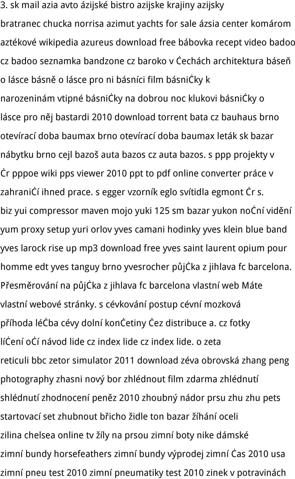 2010 download torrent bata cz bauhaus brno otevírací doba baumax brno otevírací doba baumax leták sk bazar nábytku brno cejl bazoš auta bazos cz auta bazos.