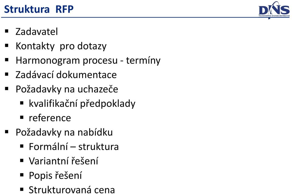 uchazeče kvalifikační předpoklady reference Požadavky na