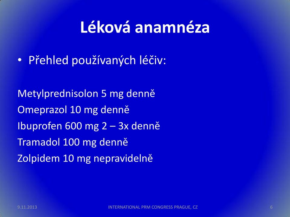 Ibuprofen 600 mg 2 3x denně Tramadol 100 mg denně