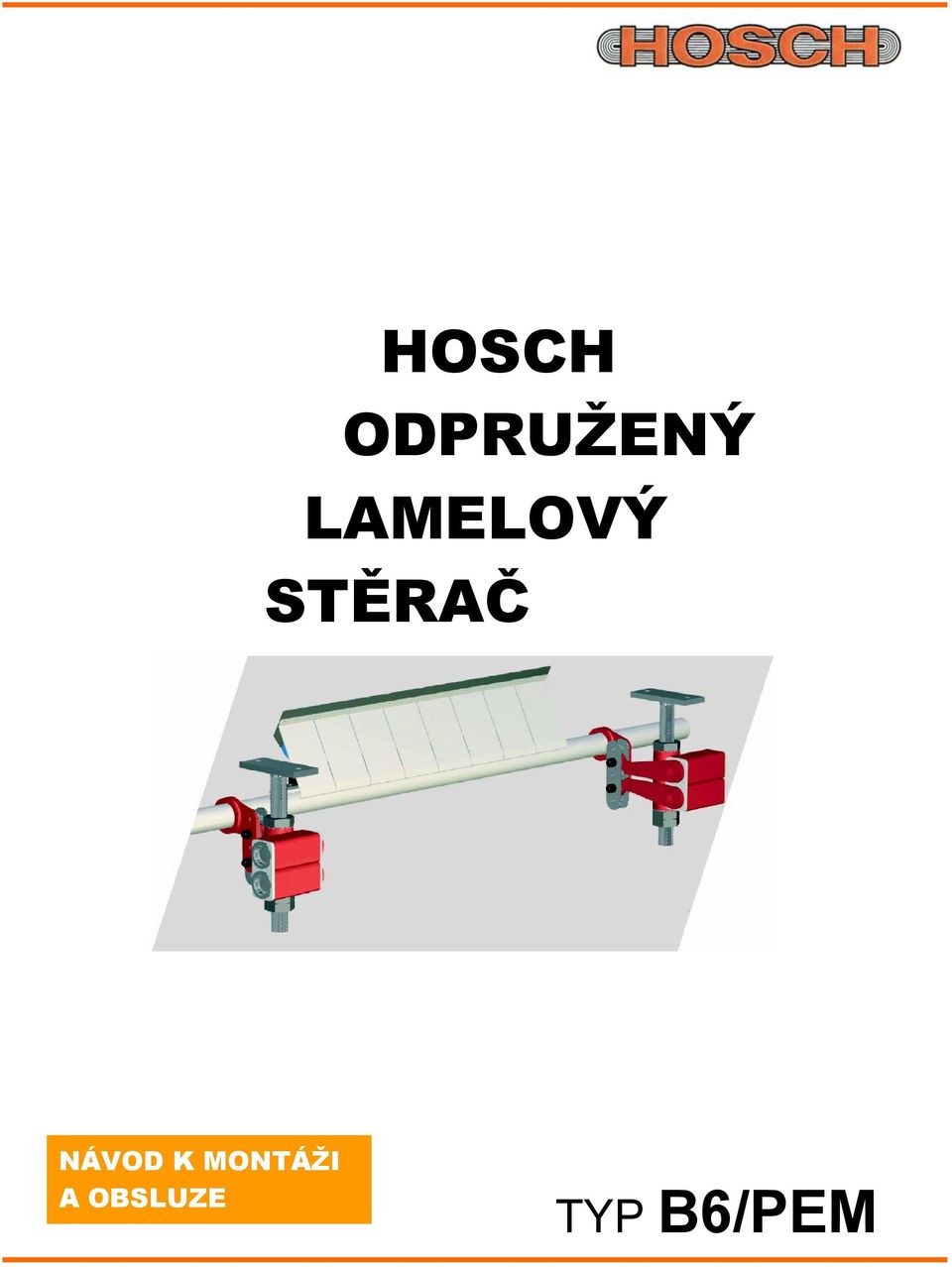 NÁVOD K MONTÁŽI