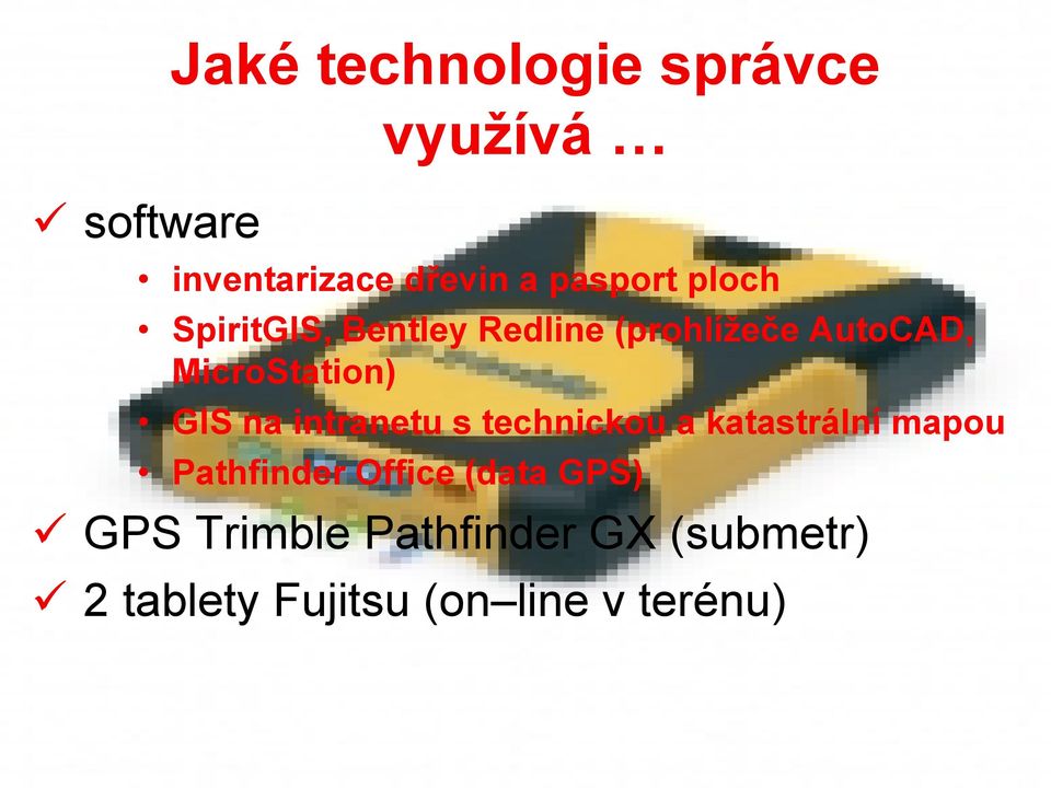 na intranetu s technickou a katastrální mapou Pathfinder Office (data