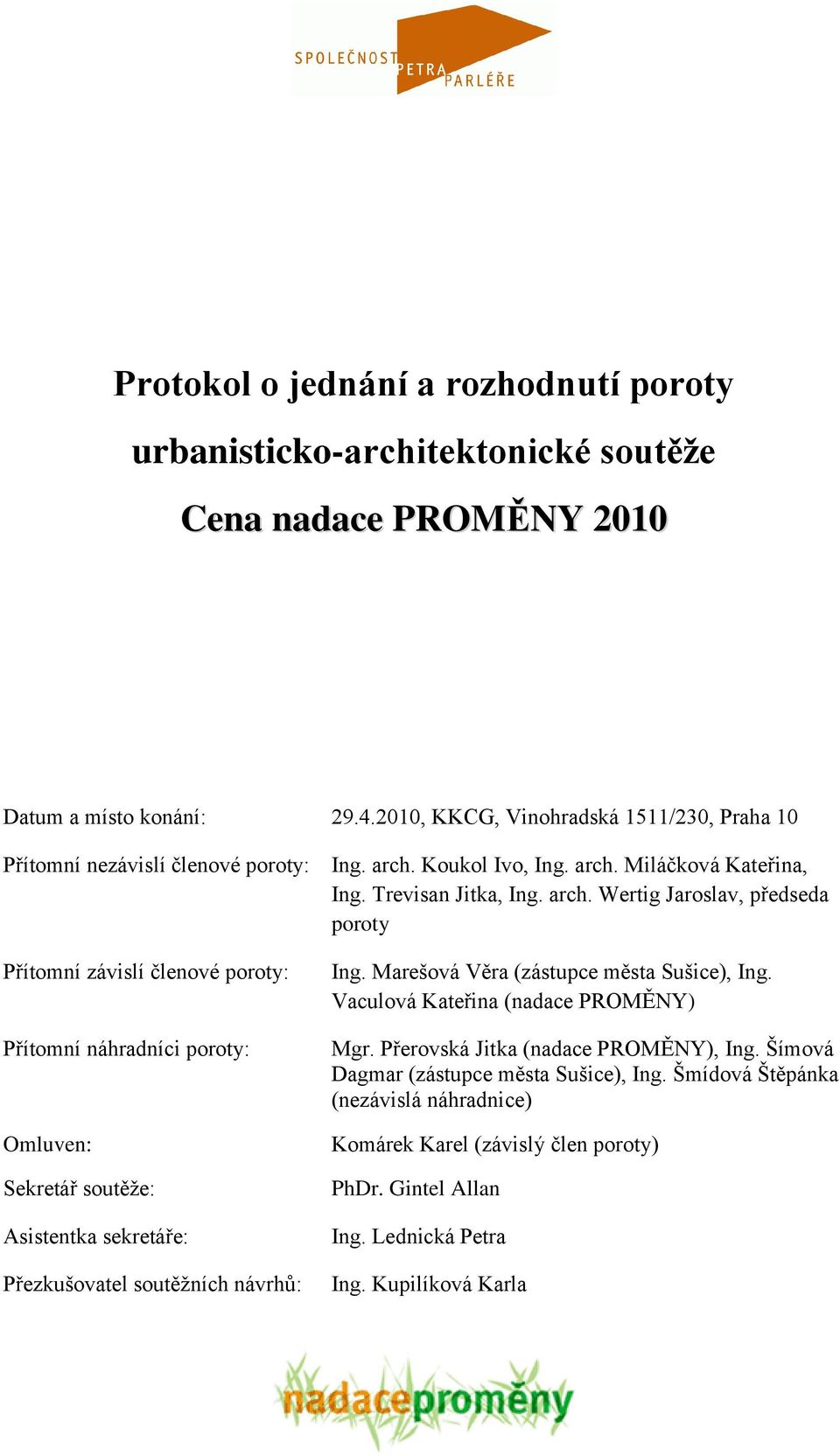 Koukol Ivo, Ing. arch.