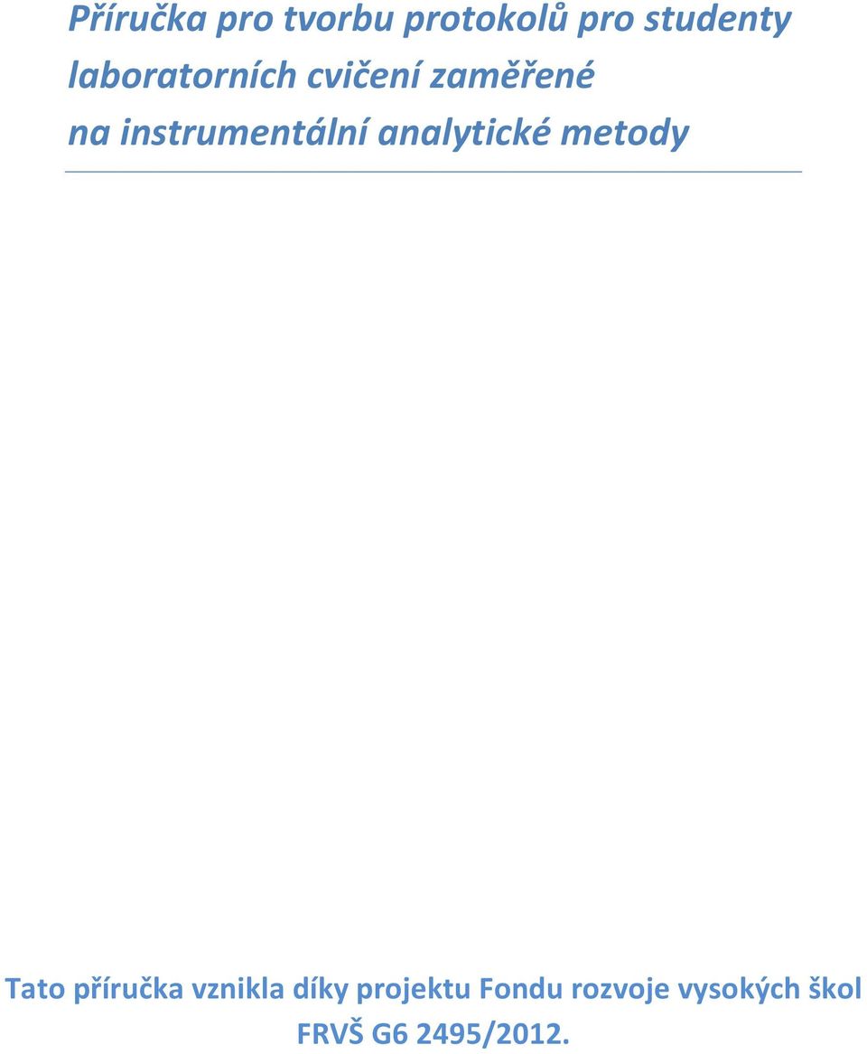 instrumentální analytické metody Tato příručka