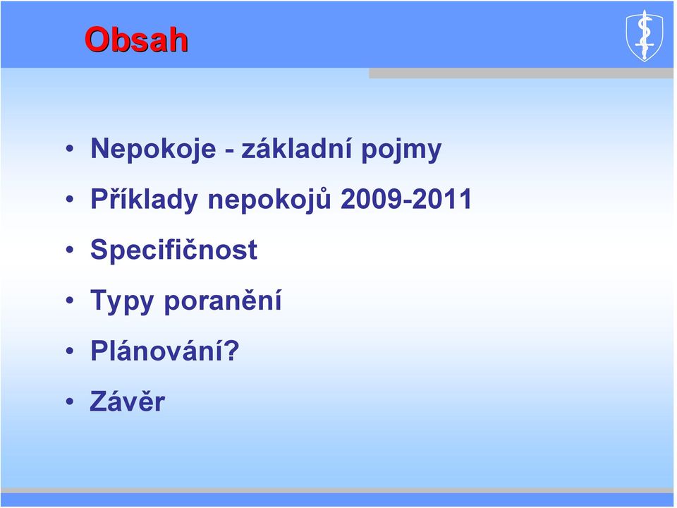 2009-2011 Specifičnost