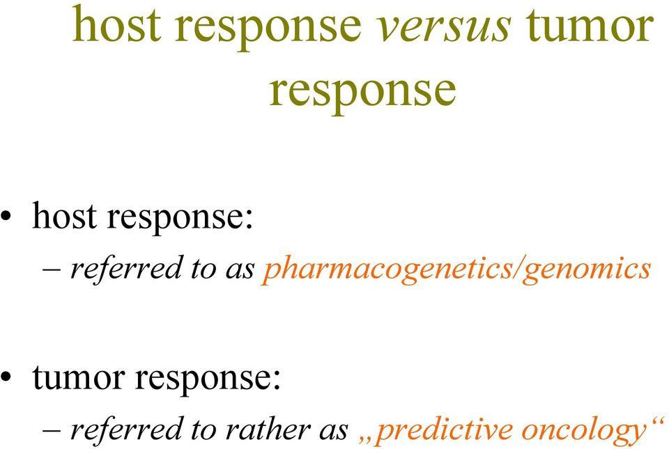 pharmacogenetics/genomics tumor