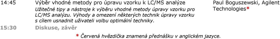 Výhody a omezení některých technik úpravy vzorku s cílem usnadnit uživateli volbu