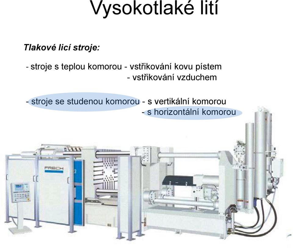 vstřikování vzduchem - stroje se studenou