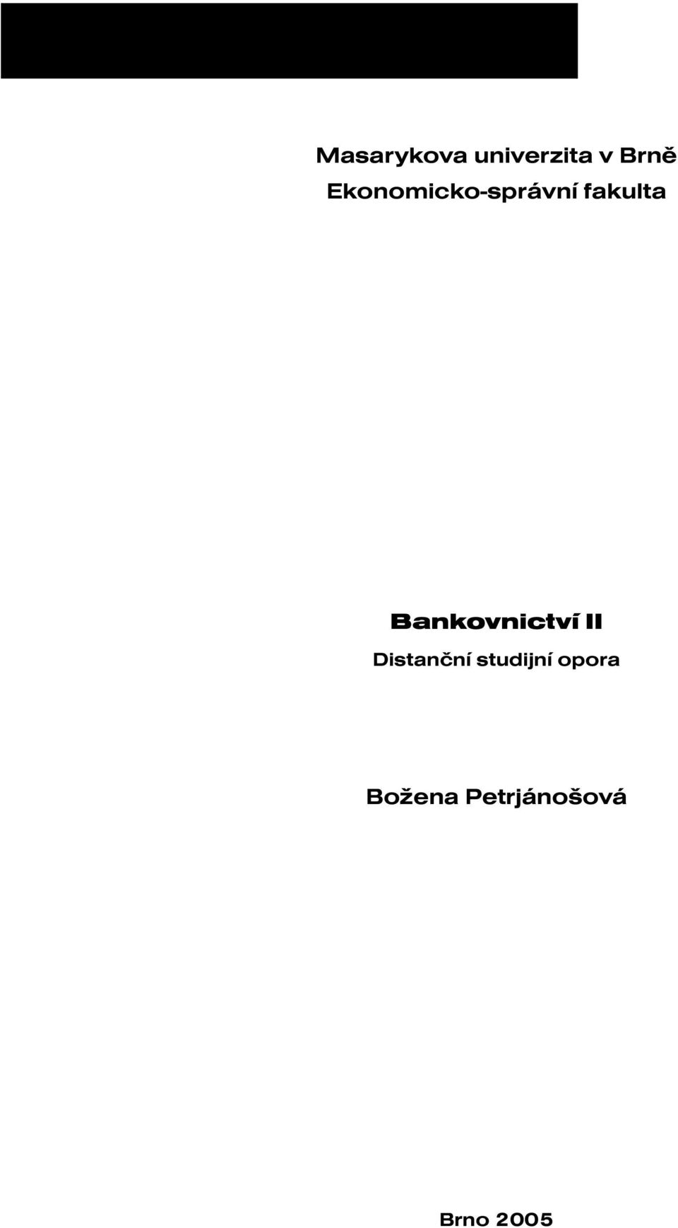 Bankovnictví II Distanční