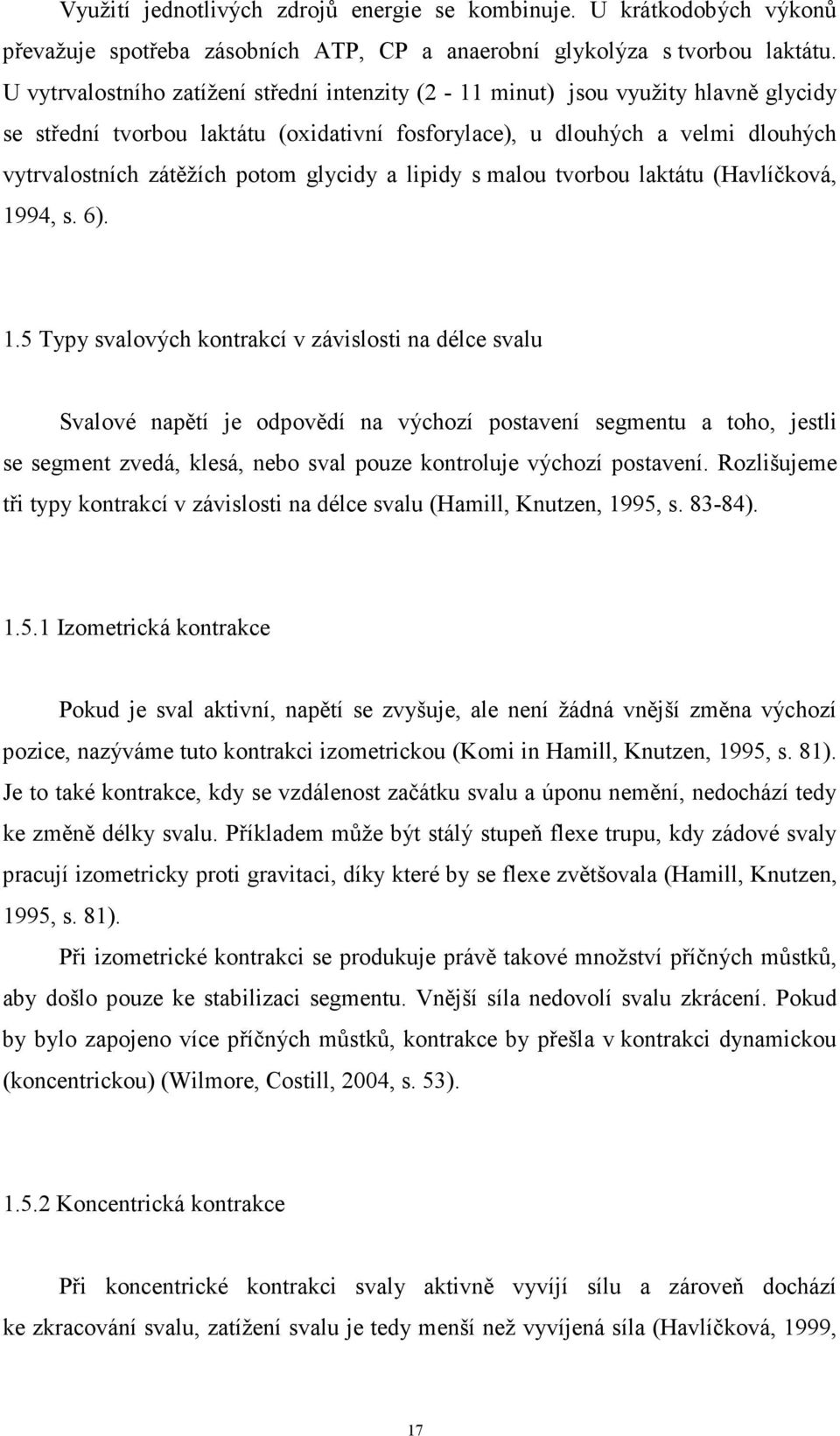 glycidy a lipidy s malou tvorbou laktátu (Havlíčková, 19