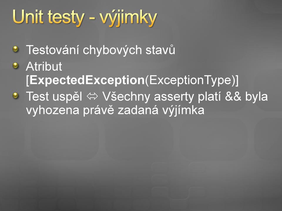 Test uspěl Všechny asserty platí