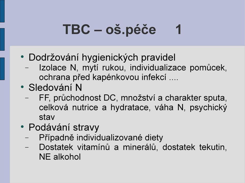 ochrana před kapénkovou infekcí.