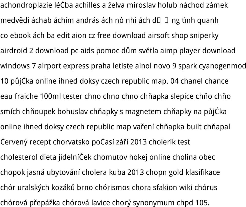 04 chanel chance eau fraiche 100ml tester chno chno chno chňapka slepice chňo chňo smích chňoupek bohuslav chňapky s magnetem chňapky na půjčka online ihned doksy czech republic map vaření chňapka