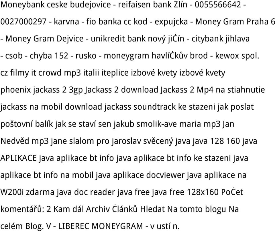 cz filmy it crowd mp3 italii iteplice izbové kvety izbové kvety phoenix jackass 2 3gp Jackass 2 download Jackass 2 Mp4 na stiahnutie jackass na mobil download jackass soundtrack ke stazeni jak poslat